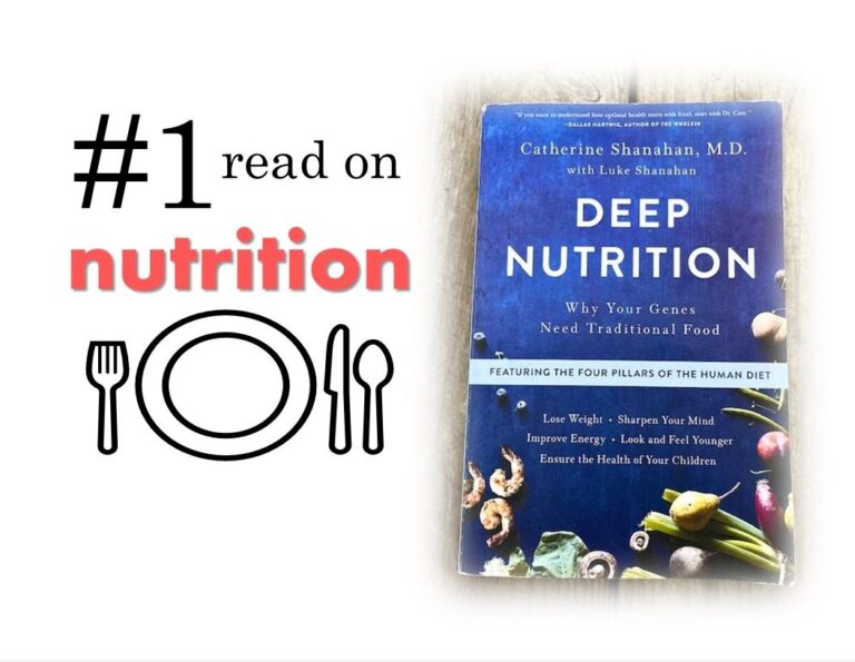 Catherine Shanahan’s Deep Nutrition